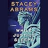 While Justice Sleeps