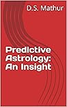 Predictive Astrology: An Insight