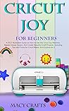 CRICUT JOY FOR BE...