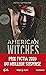 American Witches by Katia Campagne American Witches by Katia Campagne