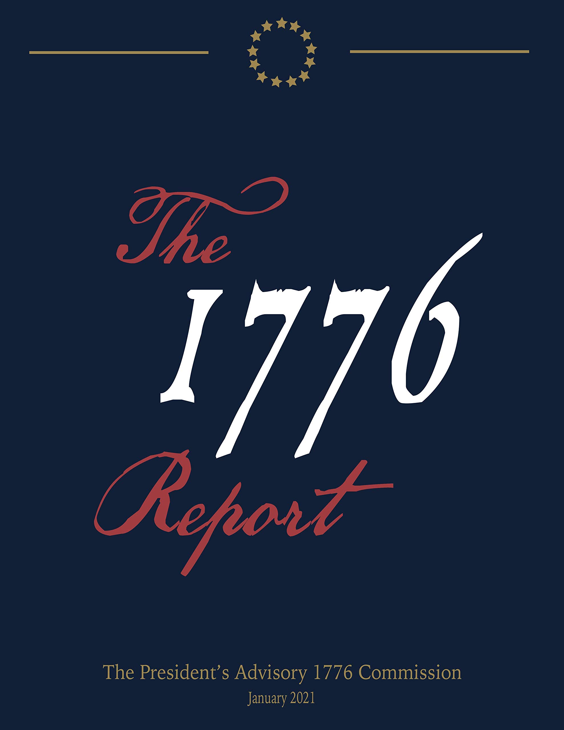 The 1776 Report (Kindle Edition)