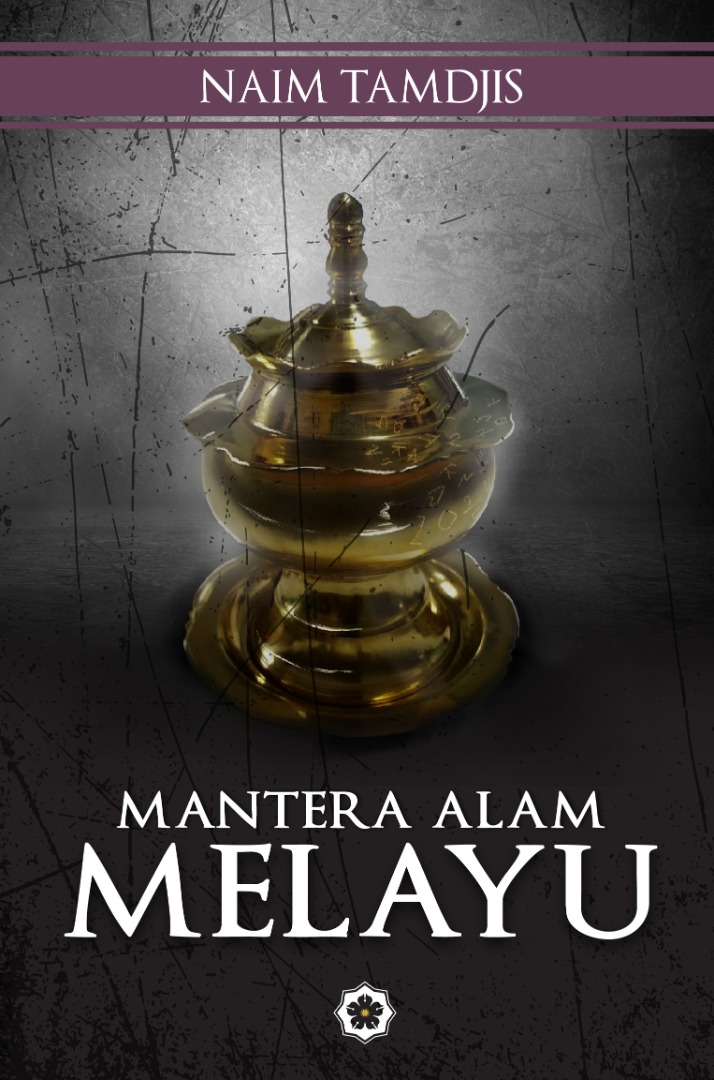 Mantera Alam Melayu (Paperback)