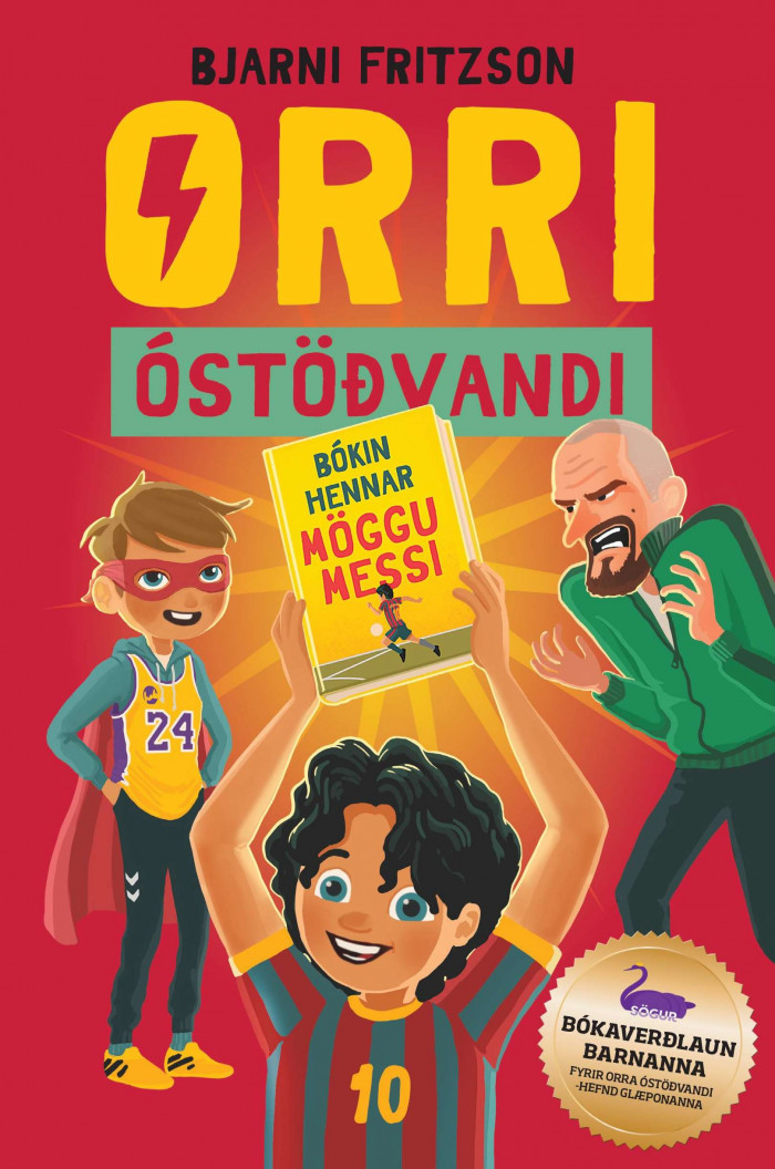Orri óstöðvandi: Bókin hennar Möggu Messi (Orri óstöðvandi, #3)