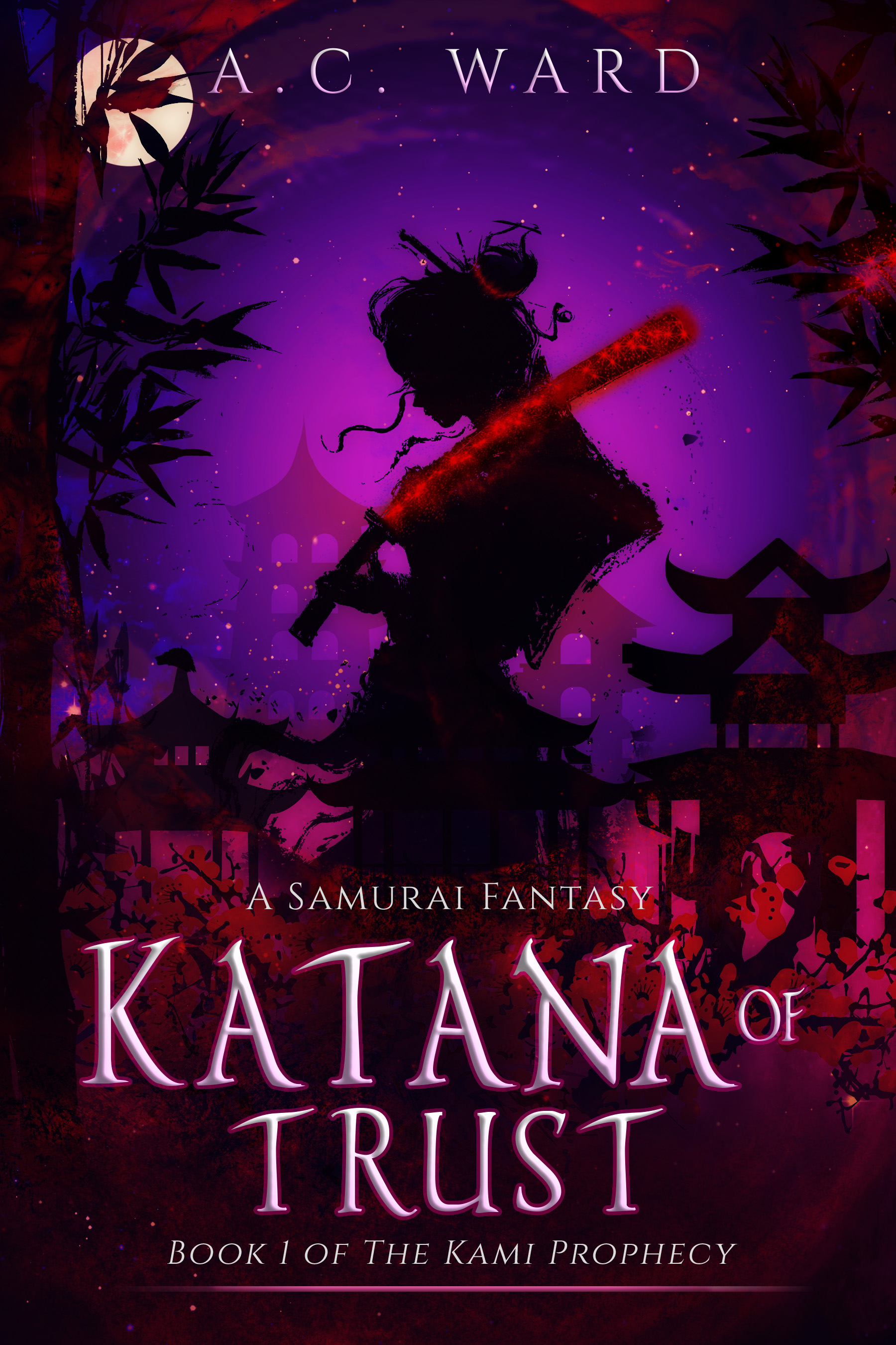 Katana of Trust (The Kami Prophecy, #1)