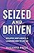 Seized and Driven by Suzanna Price