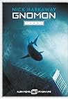 Gnomon : Tome 1