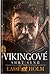 Smrt synů (Vikingové #3)