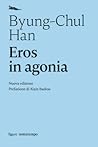 Eros in agonia: N...