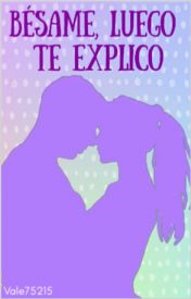 besame, luego te explico