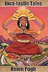 Inca-tastic Tales