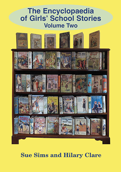 The Encyclopaedia of Girls’ School Stories: Volume Two (Paperback)