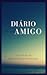 Diário de um Amigo by Francisco Pascoal