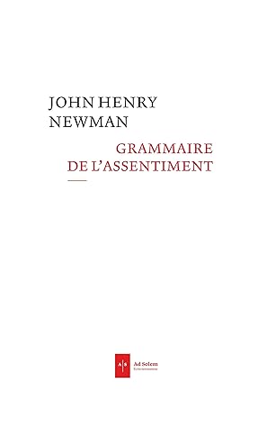 Grammaire de l'assentiment (Ecrits newmaniens)