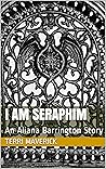 I am Seraphim: An...