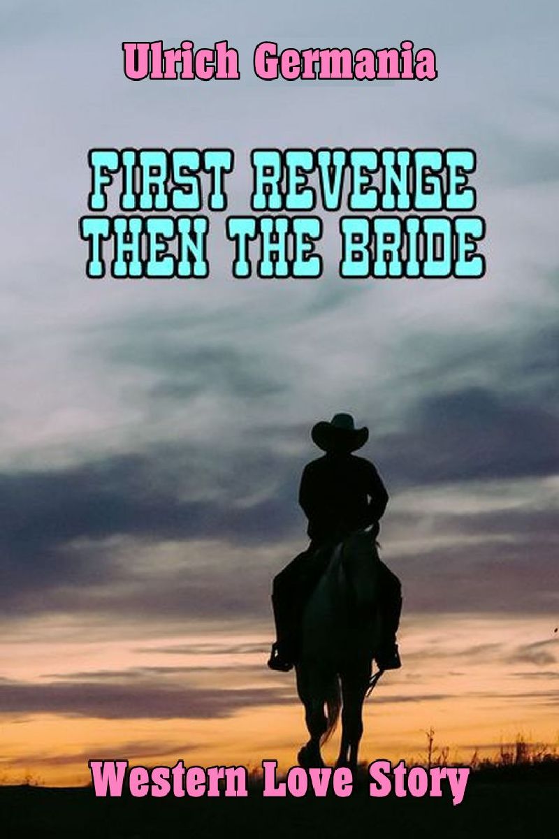 First Revenge, then the Bride