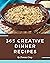 365 Creative Dinner Recipes...