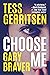 Choose Me by Tess Gerritsen