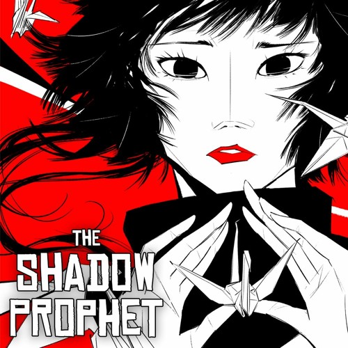 The Shadow Prophet
