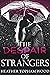 The Despair of Strangers
