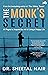 The Monk's Secret by Sheetal Nair