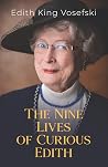 The Nine Lives of Curious Edith The Nine Lives of Curious Edith