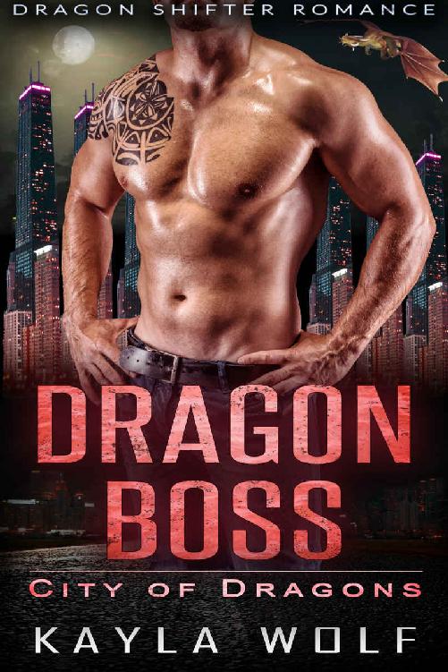 Dragon Boss (City of Dragons, #7)