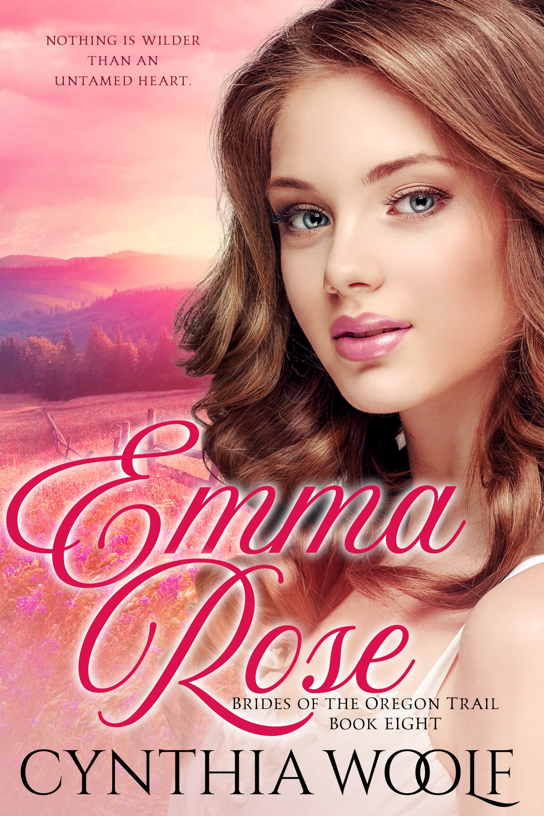Emma Rose (Brides of the Oregon Trail, #8)