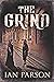 The Grind by Ian Parson