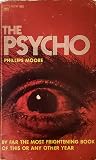 The Psycho by Phillips Moore