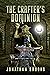 The Crafter's Dominion (Dun...