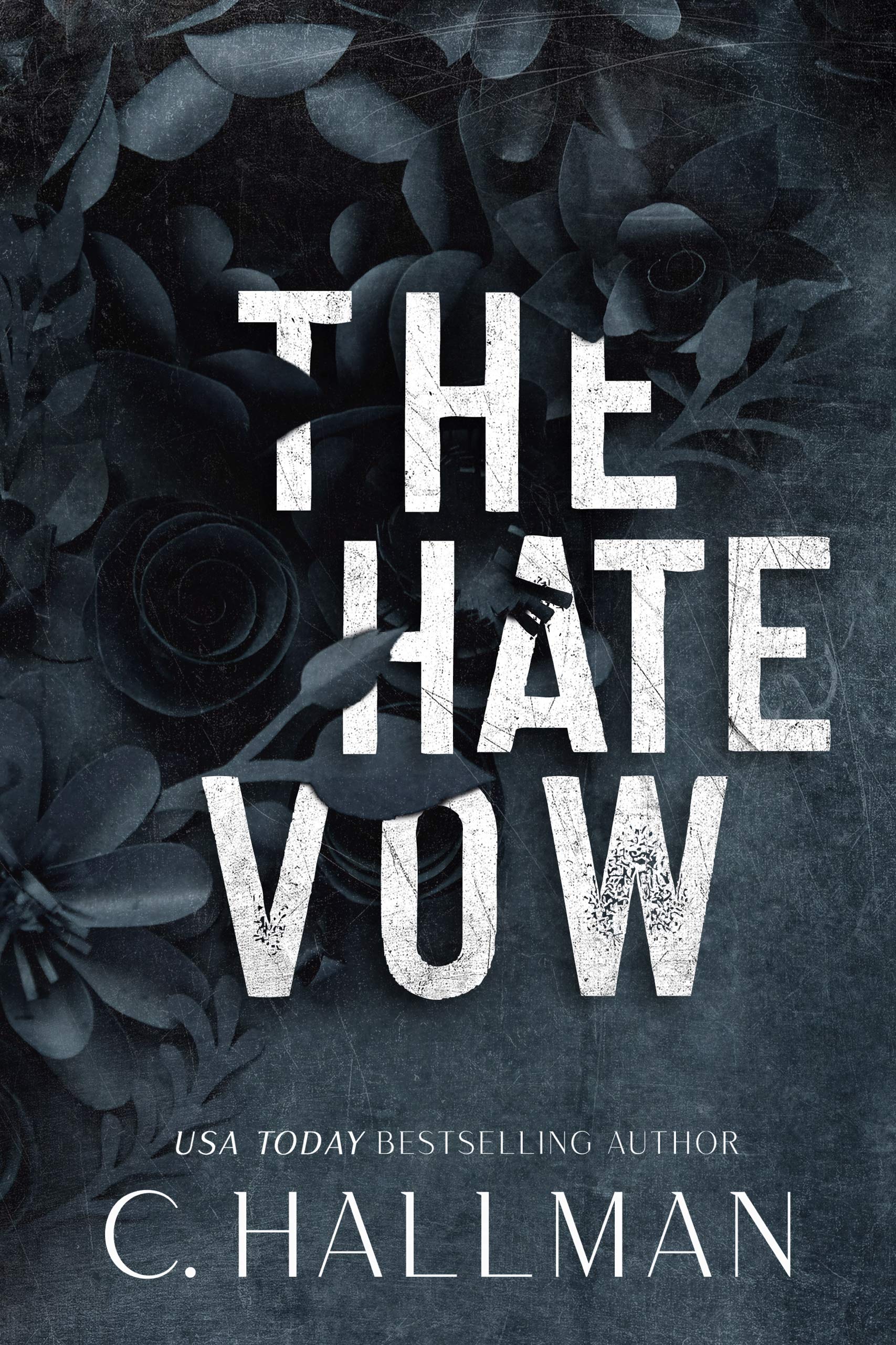 The Hate Vow (Kindle Edition)