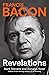 Francis Bacon by Mark Stevens Francis Bacon by Mark Stevens