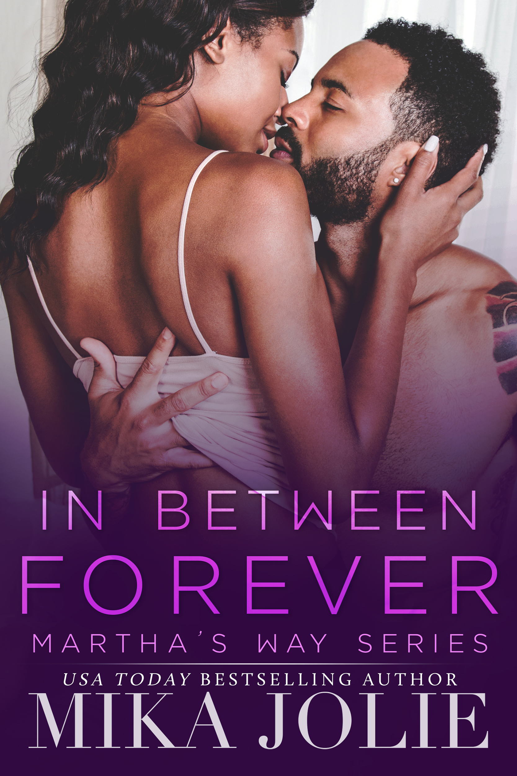 In Between Forever (Martha's Way, #5)