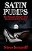Satin Pumps: the Moonlit Mu...