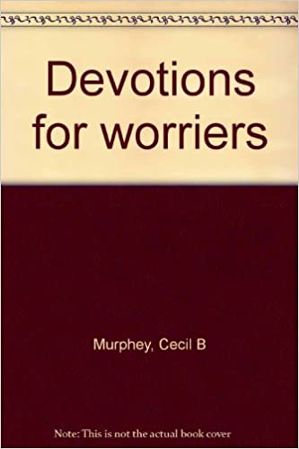 Devotions for Worriers