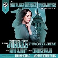 The Jubilee Problem (Sherlock Holmes and Lucy James, #4)