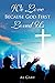We Love Because God First L...