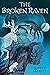 The Broken Raven (Shadow Skye, Book Two) (Shadow Skye Trilogy 2)