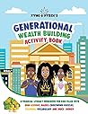 Kyng & Kyren's Generational Wealth Building Activity Book (Kyng & Kyren's Generational Wealth Building Activity Books for Kids)