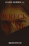 Wreck the Game