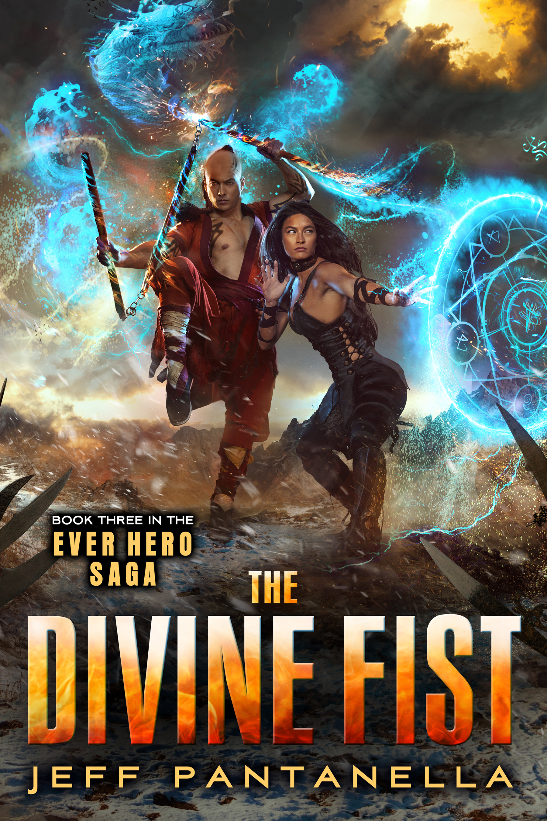 The Divine Fist (Ever Hero Saga #3)