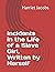 Incidents in the Life of a Slave Girl, Written by Herself by Harriet Ann Jacobs