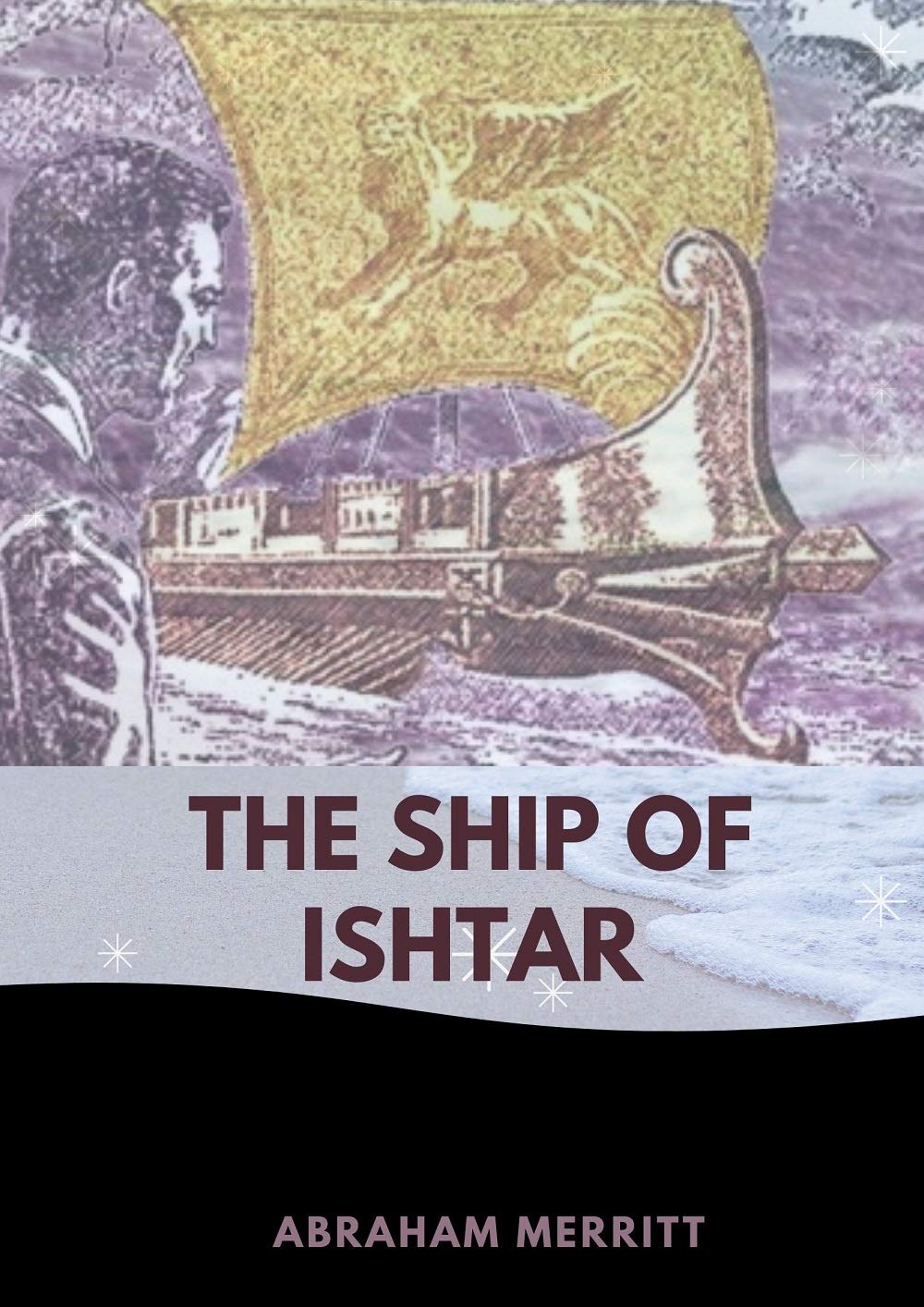 The Ship of Ishtar