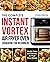 The Complete Instant Vortex Air Fryer Oven Cookbook For Begin... by Steven Preston