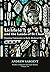 Lichfield and the Lands of St Chad: Creating Community in Early Medieval Mercia (Studies in Regional and Local History Book 19)
