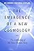 The Emergence of a New Cosmology by Connie Cockrell Kaplan