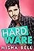 Hard Ware (Hard Stuff, #2)
