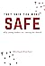 They Said You Were Safe: Wh...