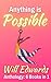 Anything is Possible