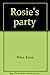 Rosie's Party by Kana Riley